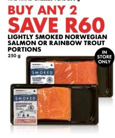 Lightly Smoked Norwegian Salmon or Rainbow Trout Portions