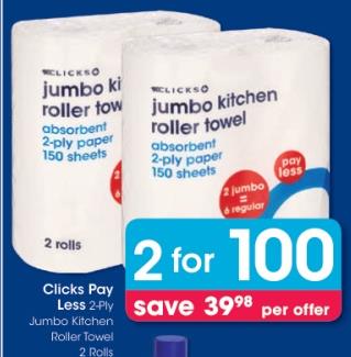 CLICKS PAY LESS 2 PLY  jumbo kitchen roller towel 2's