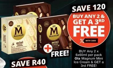 BUY Any 2 x 6x60ml per pack Ola Magnum Mini Ice Cream & GET a 3rd FREE!