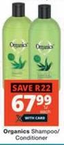 Organics Shampoo/ Conditioner