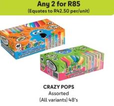 CRAZY POPS Assorted (All variants) 48's Any 2