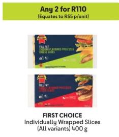 Any 2 FIRST CHOICE Individually Wrapped Slices (All variants) 400 g