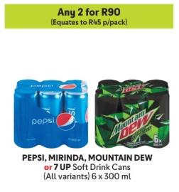 Any 2 PEPSI, MIRINDA, MOUNTAIN DEW or 7 UP Soft Drink Cans (All variants) 6 x 300 ml