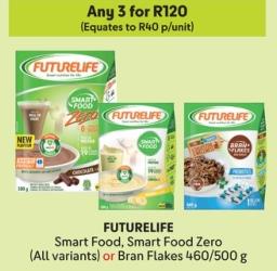 Any 3 FUTURELIFE Smart Food, Smart Food Zero (All variants) or Bran Flakes 460/500g