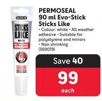 PERMOSEAL 90 ml Evo-Stick Sticks Like - Colour: white - All weather adhesive - Suitable for polystyrene and mirrors - Non shrinking