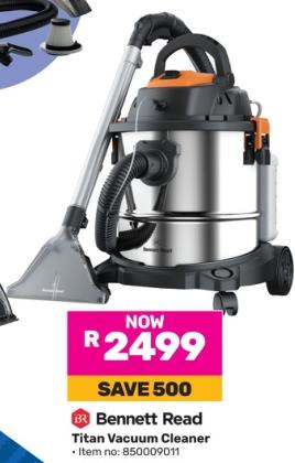 Bennett Read Titan Vacuum Cleaner