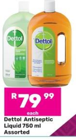 Dettol Antiseptic Liquid 750ml Assorted