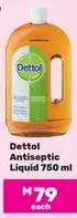 Dettol Antiseptic Liquid  750 ml 