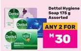 Dettol Hygiene Soap Assorted 175 gm any 2 