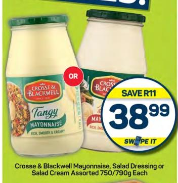 Crosse & Blackwell Mayonnaise, Salad Dressing or Salad Cream Assorted 750/790g Each