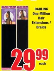 DARLING One Million Hair Extensions / Braids 