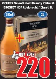 Viceroy Smooth Gold Brandy 750ml + Drostdy Hof Adelpracht / Claret 3L