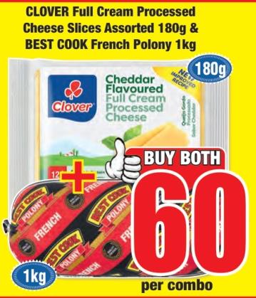 CLOVER Full Cream Processed Cheese Slices Assorted 180g & BEST COOK French Polony 1kg