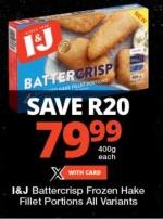 I&J Battercrisp Frozen Hake Fillet Portions All Variants 400g