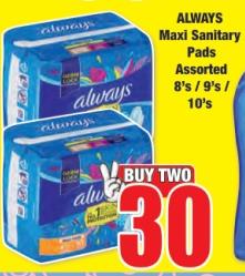 ALWAYS Maxi Sanitary Pads Assorted 8's / 9's / 10's