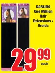 DARLING One Million Hair Extensions / Braids 