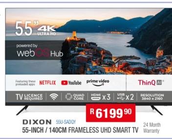 DIXON 55-INCH/140CM FRAMELESS UHD SMART TV