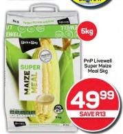 PnP Livewell Super Maize Meal 5kg