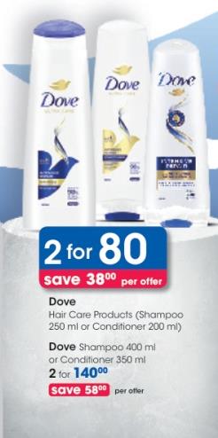 Dove Hair Care Products (Shampoo 250 ml or Conditioner 200 ml)