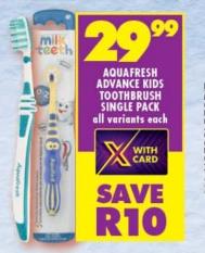 Aquafresh Advance Kids Toothbrush Single Pack All Variants Each