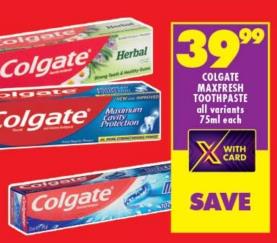 COLGATE MAXFRESH TOOTHPASTE all veriants 75ml each