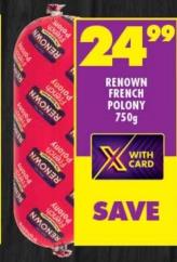 Rehown French Polony 750g