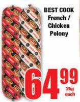 BEST COOK French / Chicken Polony 2Kg