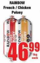 RAINBOW French / Chicken Polony 1 kg