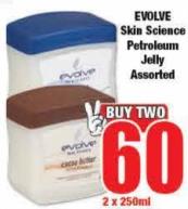 EVOLVE Skin Science Petroleum Jelly Assorted 2x250ml