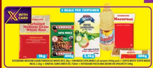 Ritebrand Medium Grain Parboiled White Rice 2kg + Knorrox Soya Mince All Variants 400g Each + Super White Super Maize Meal 2.5kg + Sunfoil Sunflower OIl 750ml + Ritebrand Pasta Macaroni Or Spaghetti 500g