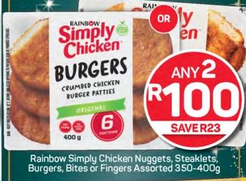 Any 2 Rainbow Simply Chicken Nuggets, Steaklets, Burgers, Bites or Fingers Assorted 30-400g