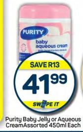 Purity Baby Jelly or Aqueous Cream Assorted 450ml Each