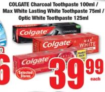 Colgate Charcoal Toothpaste 100ml/ Max White Lastlng White Toothpaste 75ml/ Optic White Toothpaste 125ml