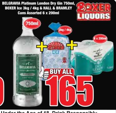 BELGRAVIA Platinum London Dry Gin 750ml, BOXER Ice 3kg / 4kg & HALL & BRAMLEY Cans Assorted 6 x 200ml