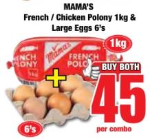 MAMA'S French/Chicken Polony 1kg & Large Eggs 6's