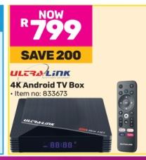 ULTRA LINK 4K Android TV Box Item no: 833673