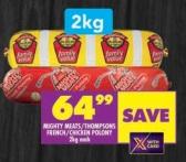 MIGHTY MEARS/THOMPSONS FRENCH/CHICKEN POLONY 2kg