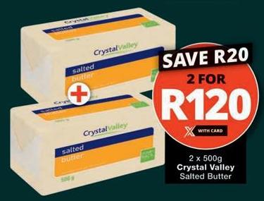 2 x 500g Crystal Valley Salted Butter