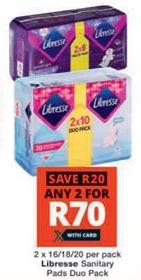 ANY 2 2 x 16/18/20 per pack Libresse Sanitary Pads Duo Pack