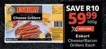 Eskort Cheese/Bacon Grillers Each 500g
