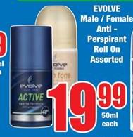 EVOLVE Male/Female Anti- Perspirant Roll On Assorted