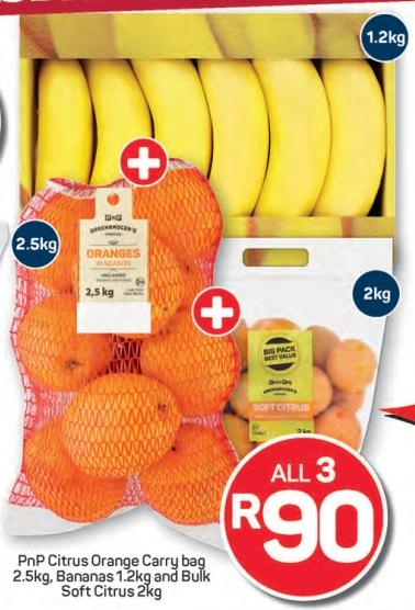 PnP Citrus Orange Carry bag 2.5kg, Bananas 1.2kg and Bulk Soft Citrus 2kg