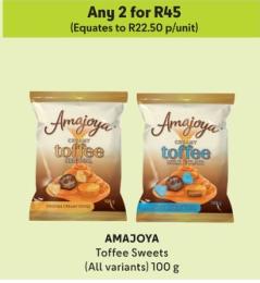 Amajoya Toffee Sweets (All variants) 100g Any 2