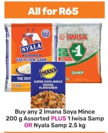 Buy any 2 Imana Soya Mince 200 g Assorted PLUS 1 Iwisa Samp OR Nyala Samp 2.5 kg