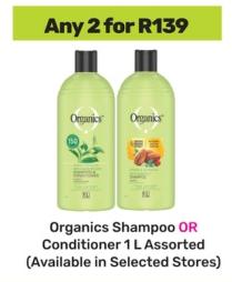 Organics Shampoo OR Conditioner 1 L Assorted any 2