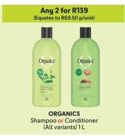 Any 2 ORGANICS Shampoo or Conditioner (All variants) 1L