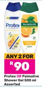 Any 2 Protex OR Palmolive Shower Gel 500ml Assorted