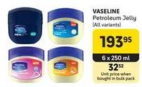 Vaseline Petroleum Jelly (All variants) 6x250 ml 