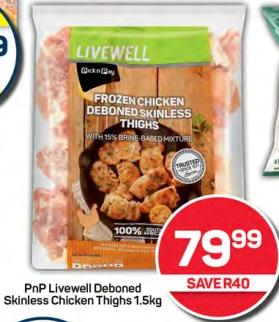 Pnp Livewell Deboned Skinless Chicken Thighs 1.5kg