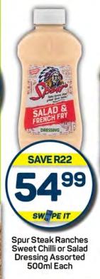 Spur Steak Ranches Sweet Chilli or Salad Dressing Assorted